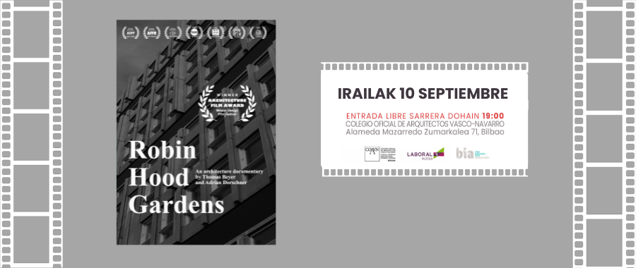 CICLO CINE ARQUITECTURA Y VIVIENDA «ROBIN HOOD GARDENS» de Thomas Beyer & Adrian Dorschner CICLO CINE ARQUITECTURA Y VIVIENDA «ROBIN HOOD GARDENS» de Thomas Beyer & Adrian Dorschner